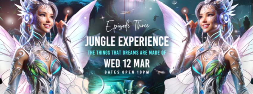 Jungle Experience Festival March 12th 2025