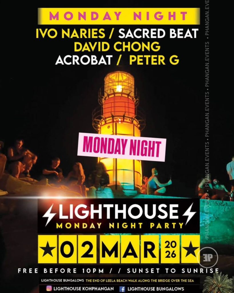 LIGHTHOUSE MONDAY NIGHT PARTY – LIGHTHOUSE KOH PHANGAN