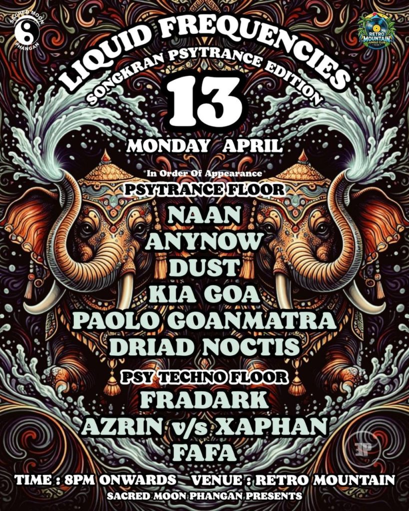 LIQUID FREQUENCIES – Songkran Psytrance Edition