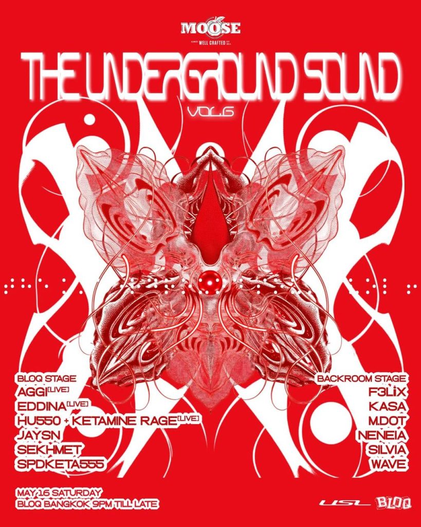 The Underground Sound Vol. 6 at Bloq Bangkok