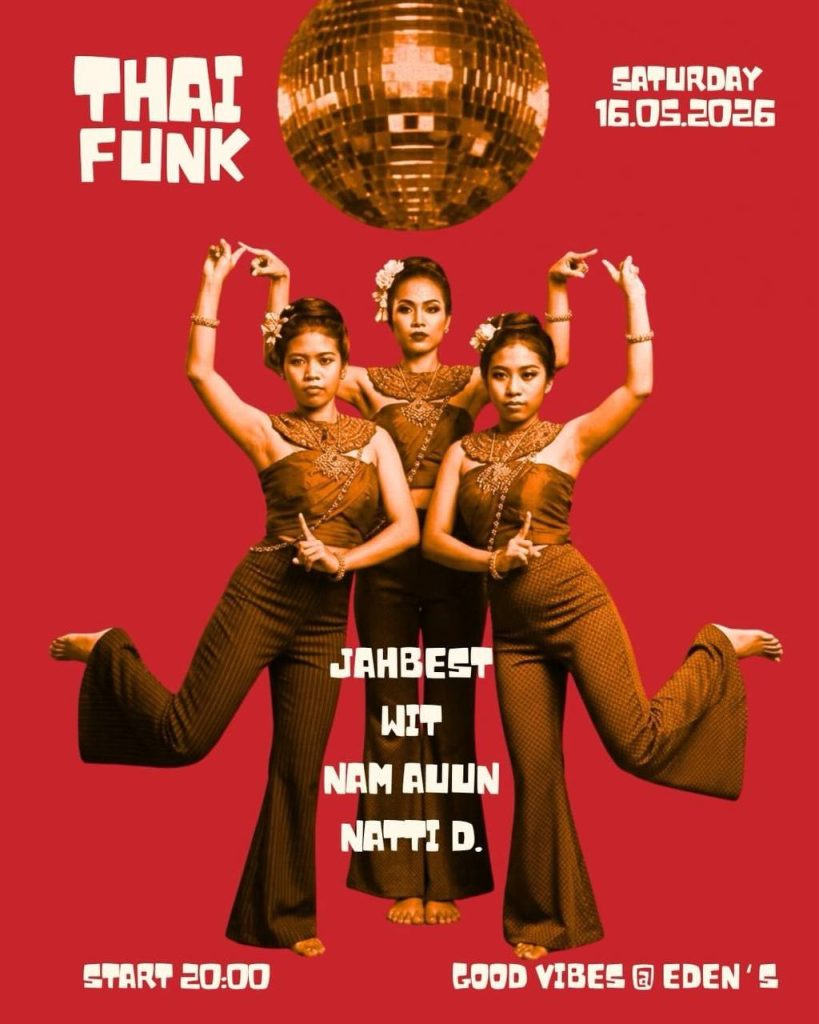 THAI FUNK at Eden’s