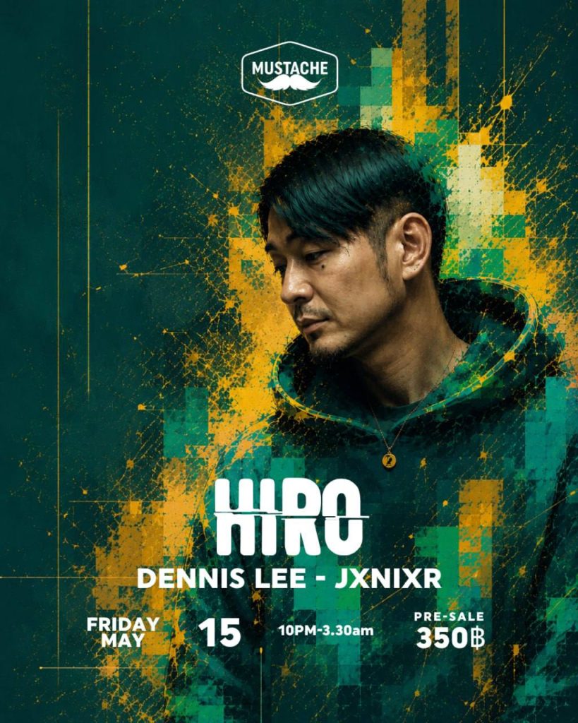 HIRO at Mustache Bangkok