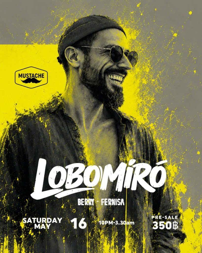LOBOMIRÓ at Mustache Bangkok