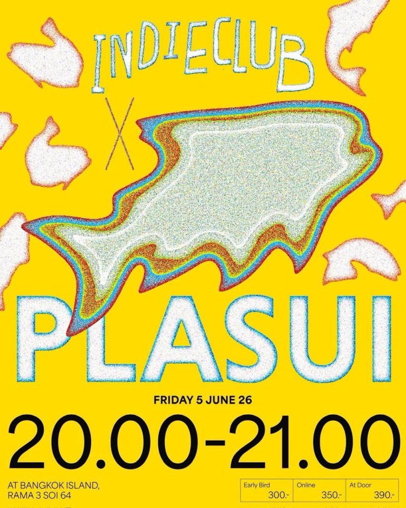 INDIE CLUB X PLASUI at Bangkok Island