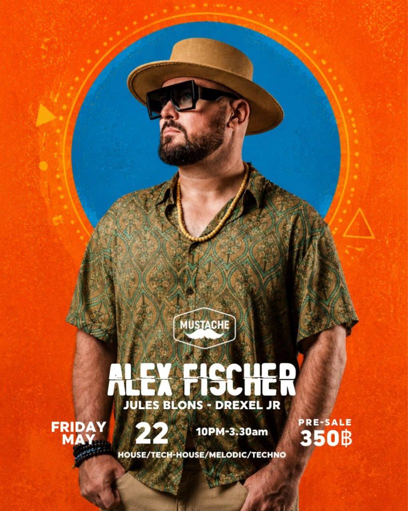 Alex Fischer at Mustache Bangkok