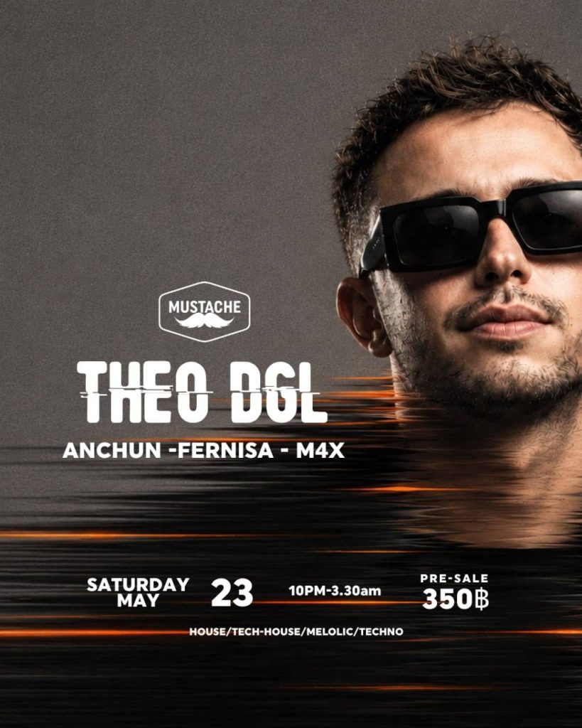 Theo DGL at Mustache Bangkok