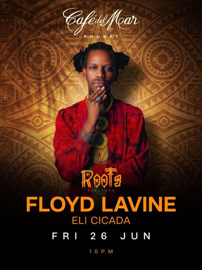 Roots Presents Floyd Lavine at Café del Mar Phuket