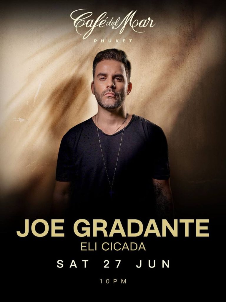 Joe Gradante at CAFÉ DEL MAR PHUKET