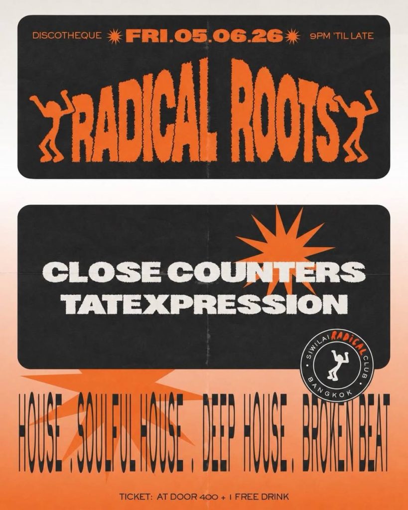 Radical Roots at Siwilai Radical Club