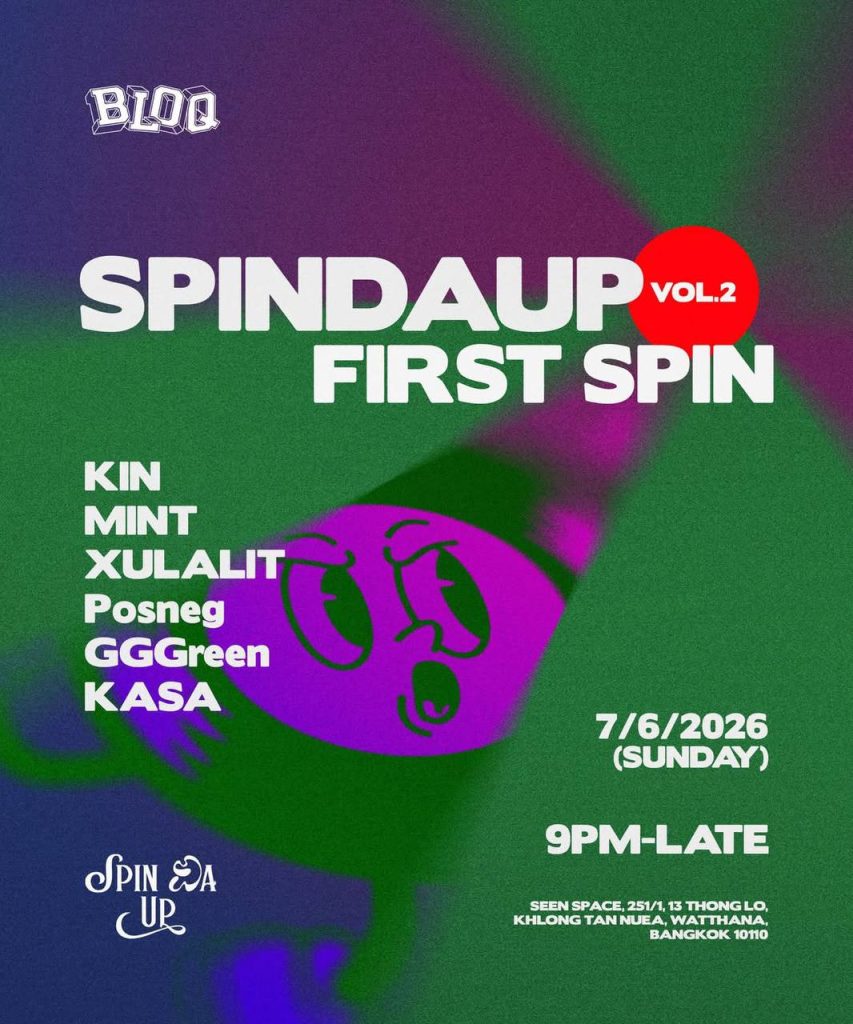 SPINDAUP Vol.2 FIRST SPIN at BLOQ