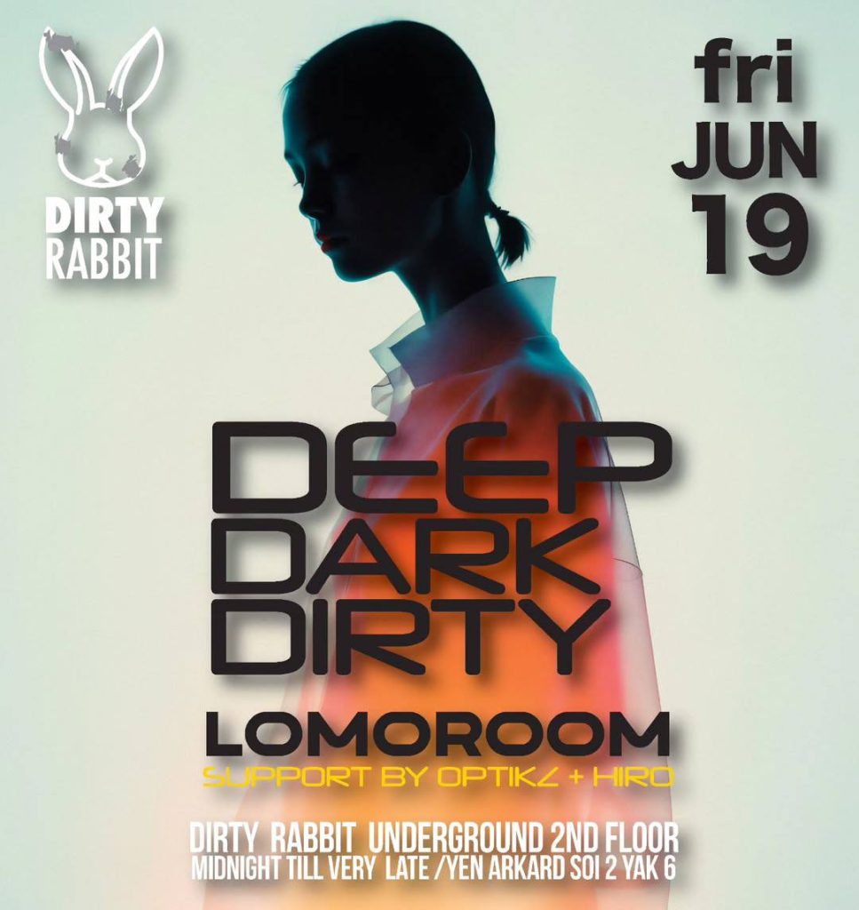 Deep Dark Dirty at Dirty Rabbit