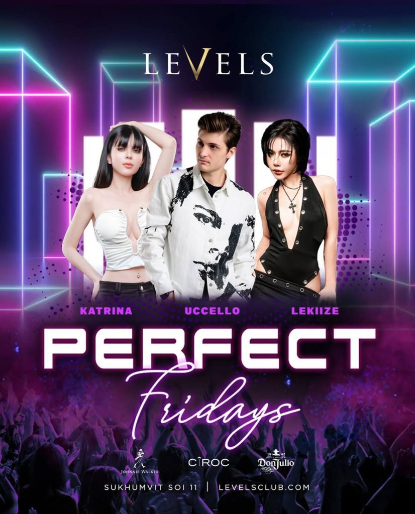 PERFECT FRIDAYS at LEVELS