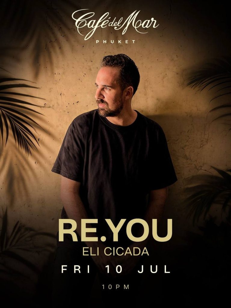 Re.You & Eli Cicada at Café Del Mar Phuket