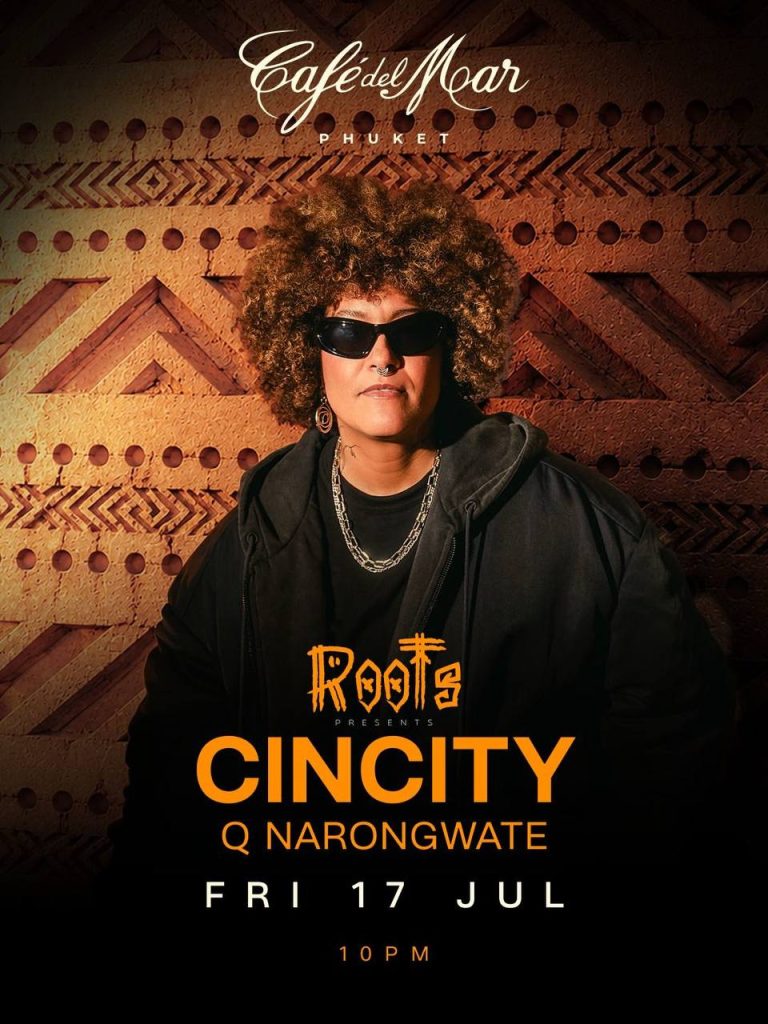 Roots Presents with Cincity & Q Narongwate
