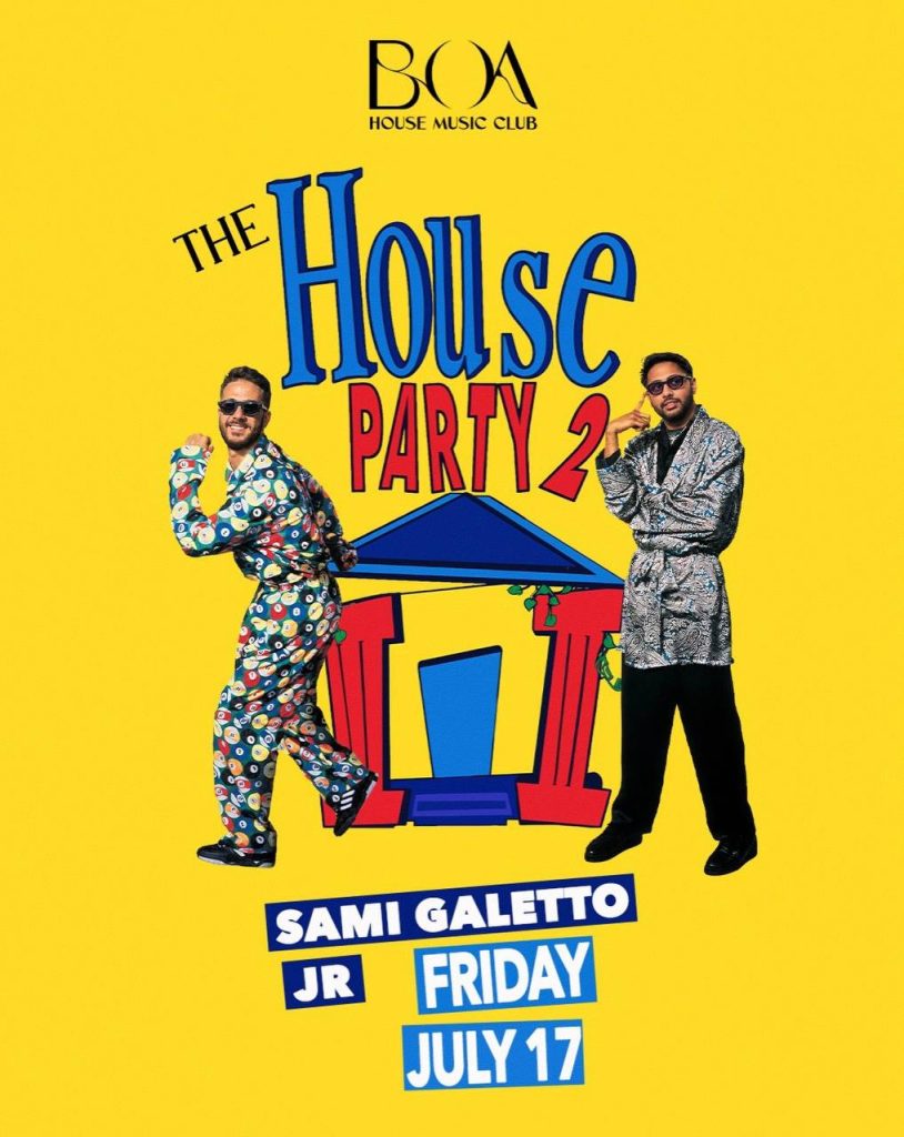 THE HOUSE PARTY 2 at BOA House Music Club