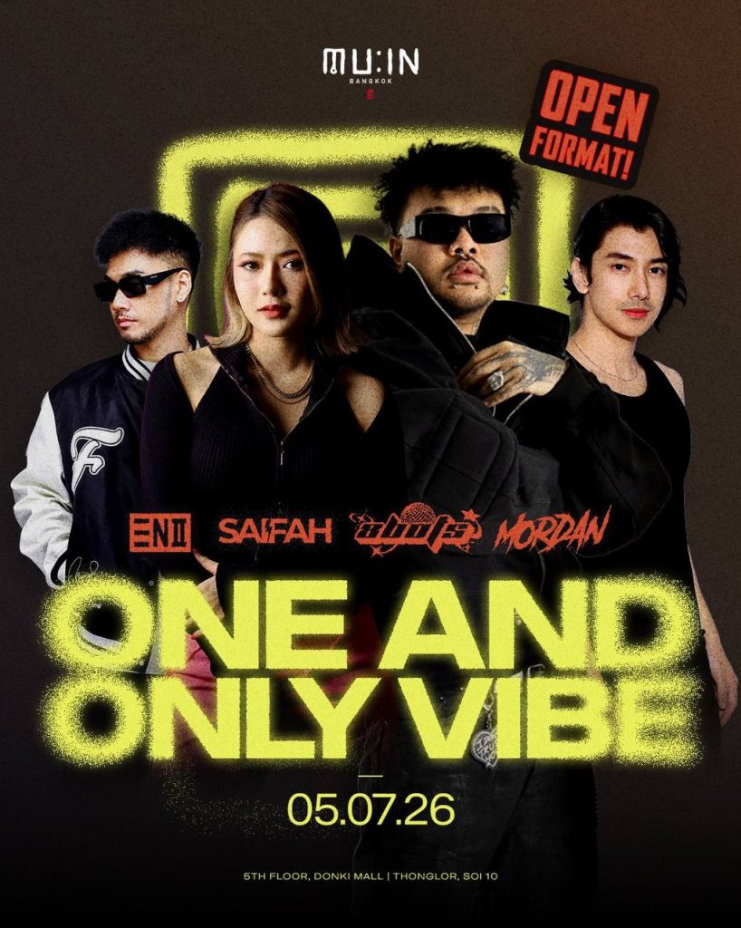 One And Only Vibe at MU:IN Bangkok