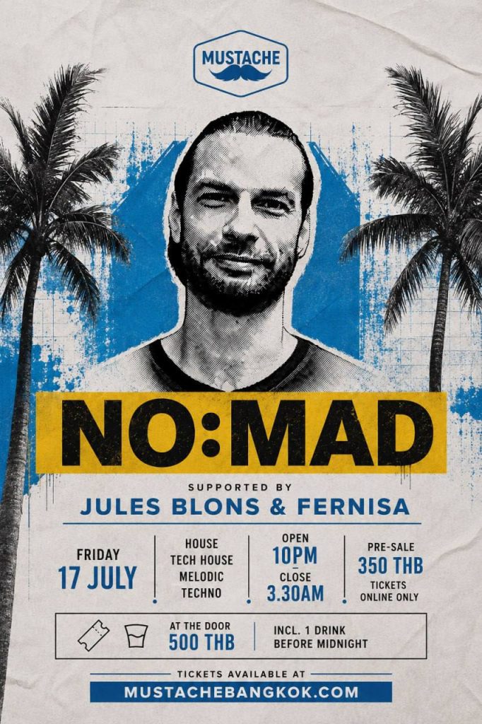 NO:MAD at Mustache Bangkok