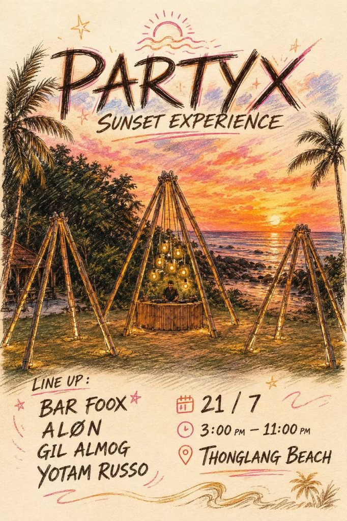 PARTY X Sunset Experience at Thonglang Beach
