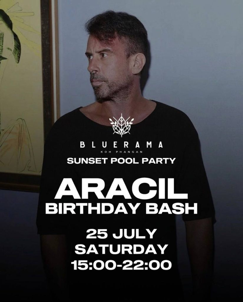 Aracil Birthday Bash at Bluerama Koh Phangan