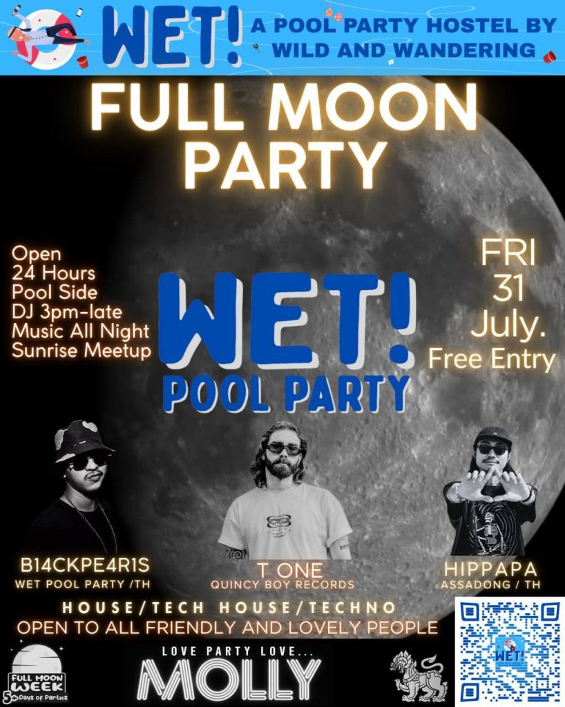 FULL MOON PARTY POOL PARTY at WET!