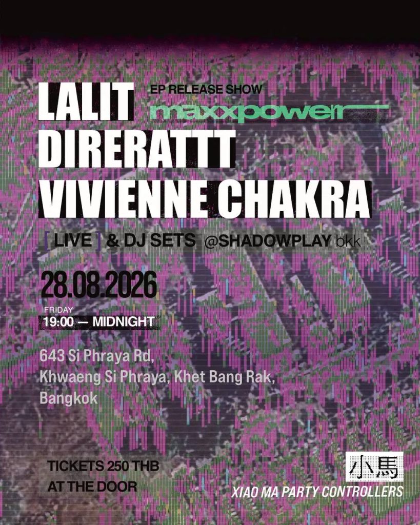 LALIT MAXXPOWERR EP RELEASE SHOW at SHADOWPLAY BKK