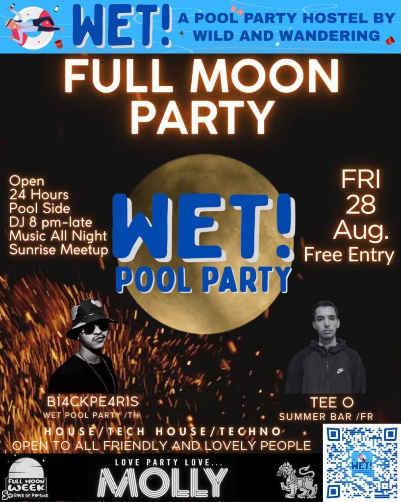 FULL MOON PARTY at WET! A Pool Party Hostel by Wild and Wandering