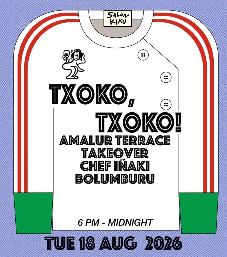 TXOKO, TXOKO! AMALUR TERRACE TAKEOVER