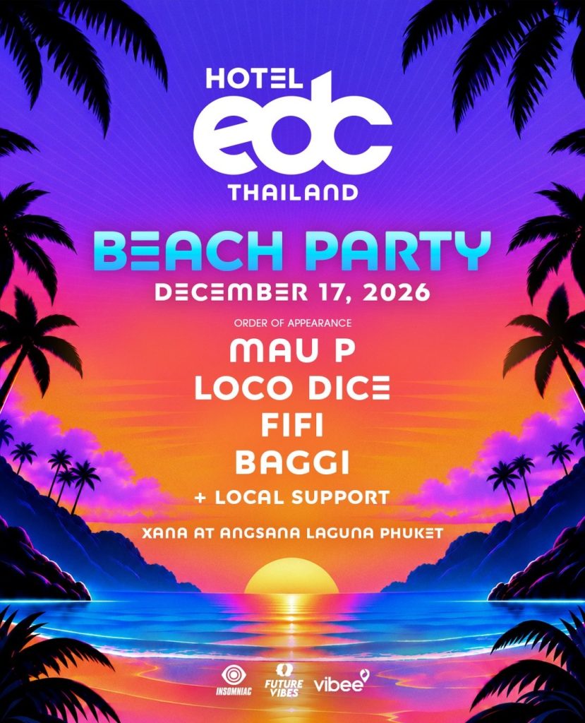 Hotel EDC Thailand Beach Party