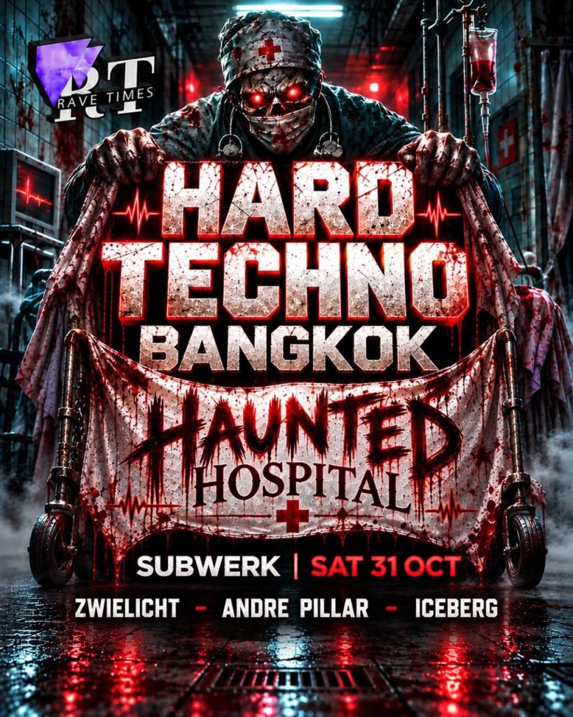 Hard Techno Bangkok Haunted Hospital